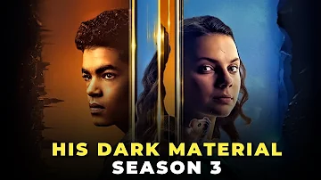 Will there be a third season of His Dark Materials?