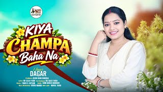 KIYA CHAMPA BAHA NA II NEW SANTALI SONG 2026-2027 II DAGAR TUDU #SanthaliFalk