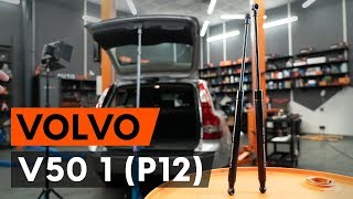 Монтаж на Амортисьор за заден капак на VOLVO V50: видео наръчници