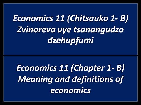 Economics 11 (1B Sumo) Nhanganyaya uye tsanangudzo dzehupfumi (shona)
