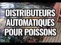 N°10 - Comment nourrir mes poissons quand je pars en vacances? Voici les distributeurs automatiques.