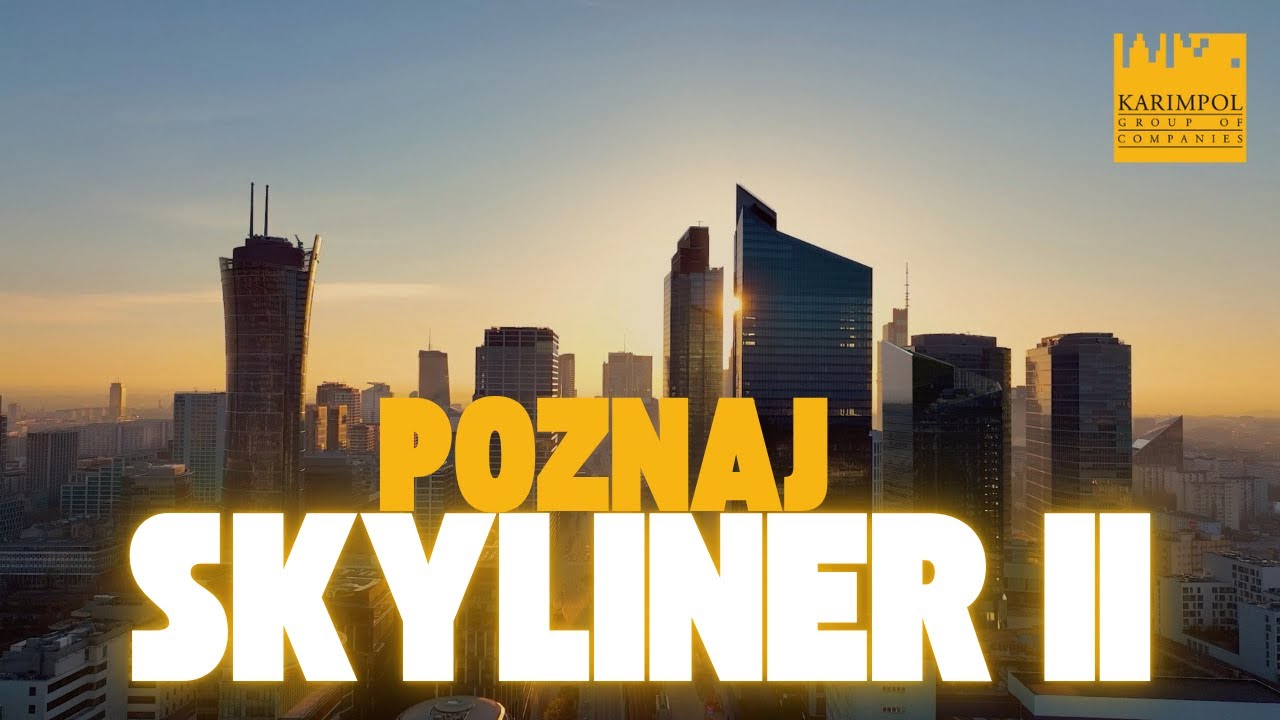 📍 Skyliner II - poznaj nowy warszawski biurowiec