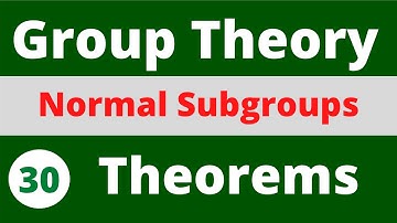 3. Normal Subgroups | Group Theory