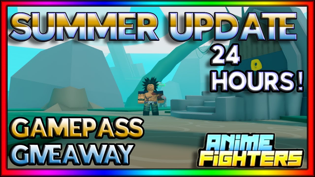 7 LUCK SERVER] + GAMEPASS GIVEAWAY+ ITEMS IN ANIME FIGHTERS SIMULATOR!  SUMMER UPDATE IS HERE! 