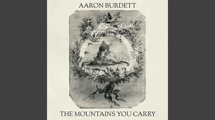 The Mountains You Carry