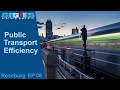 Roseburg EP6 – Public Transport Efficiency – Cities: Skylines - Let&#39;s Play