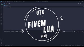 Giriş | FiveM Lua Eğitici Video Serisi #1 | UTK