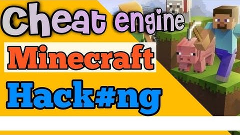 [Hindi] Cheat engine Tutorial :- Minecraft hacking  #4