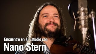 Video thumbnail of "Nano Stern - Lágrimas de oro y plata - Encuentro en el Estudio - Temporada 7"