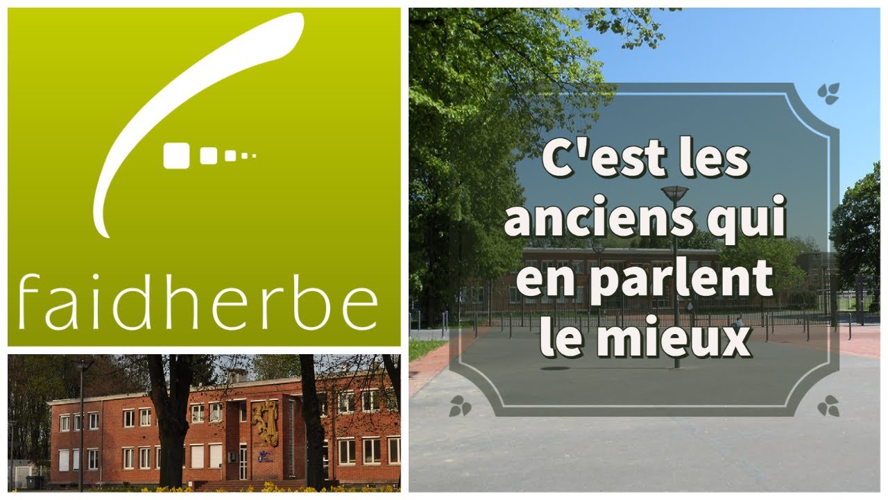 Faidherbe - les anciens nous racontent