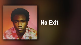 Childish Gambino // No Exit