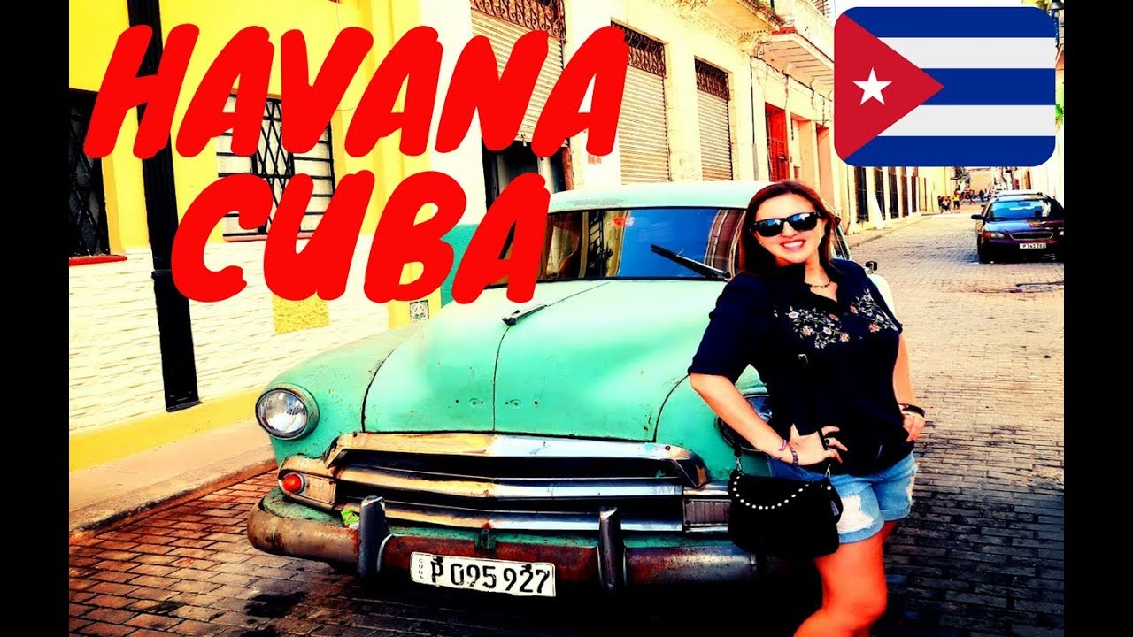 HAVANA CUBA CITY TOUR PARTE 1 YouTube