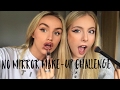 NO MIRROR MAKE-UP CHALLENGE | SYD AND ELL