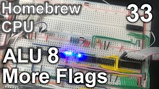 ALU  (8: More Flags) - Making an 8 Bit pipelined CPU - Part 33