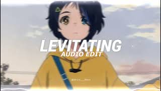 levitating - dua lipa [ edit audio ]