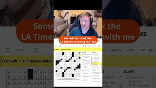 The LA Times Crossword is GASLIGHTING ME
