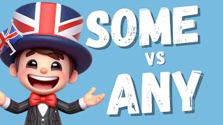 How To Use SOME vs ANY in English!