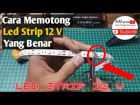 Ternyata Begini !! Cara Memotong Led Strip 12 V Yang Baik.. 