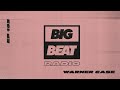 Big Beat Radio: EP #185 - warner case (free hugs! Mix)