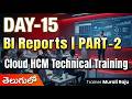 Day-15 | Create simple BI Report | Real Time Training by Murali Raju