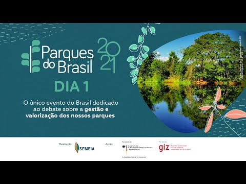 Parques do Brasil 2021 - Dia 1