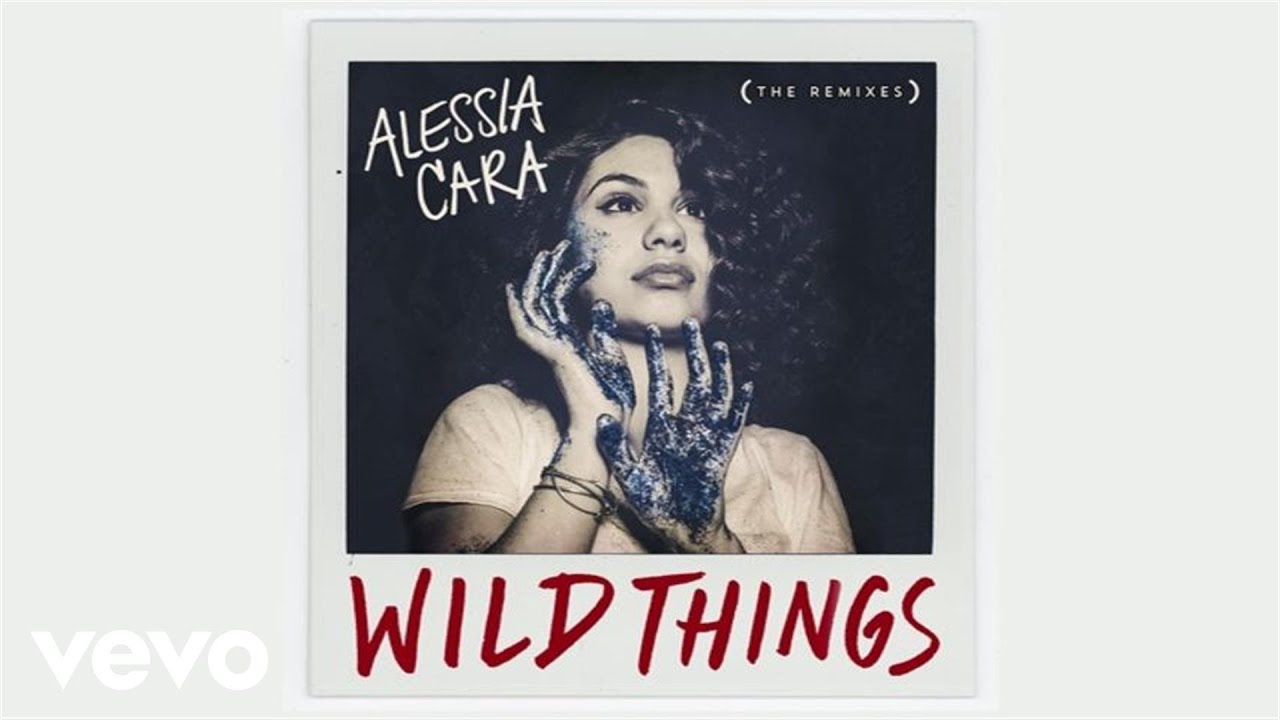 Alessia Cara - Wild Things ft picture pic