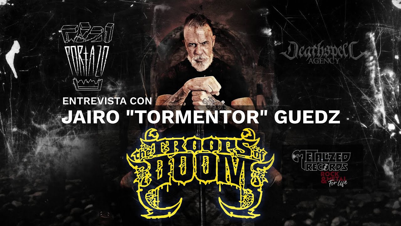 Entrevista en Portazo con Jairo "Tormentor" Guedz, líder de The Troops Of Doom - Parte 1