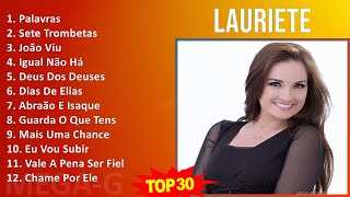 L a u r i e t e 2024 MIX As Melhores Do Ano ~ Top Gospel, Religious Music