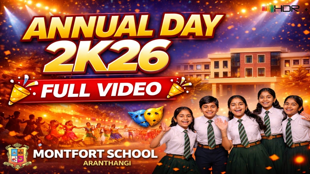 Montfort School Annual Day 2K26 | Full Video 🎉 | Grand Celebration ...