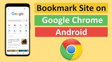 How to add bookmarks on Google Chrome Android?
