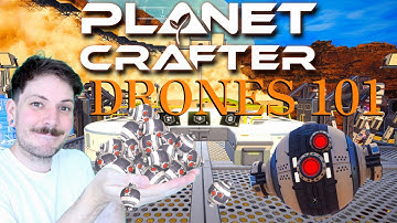The Planet Crafter: Drone Tutorial