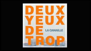 La Canaille - D47