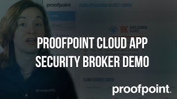 Proofpoint Cloud App Security Broker (CASB) Demo