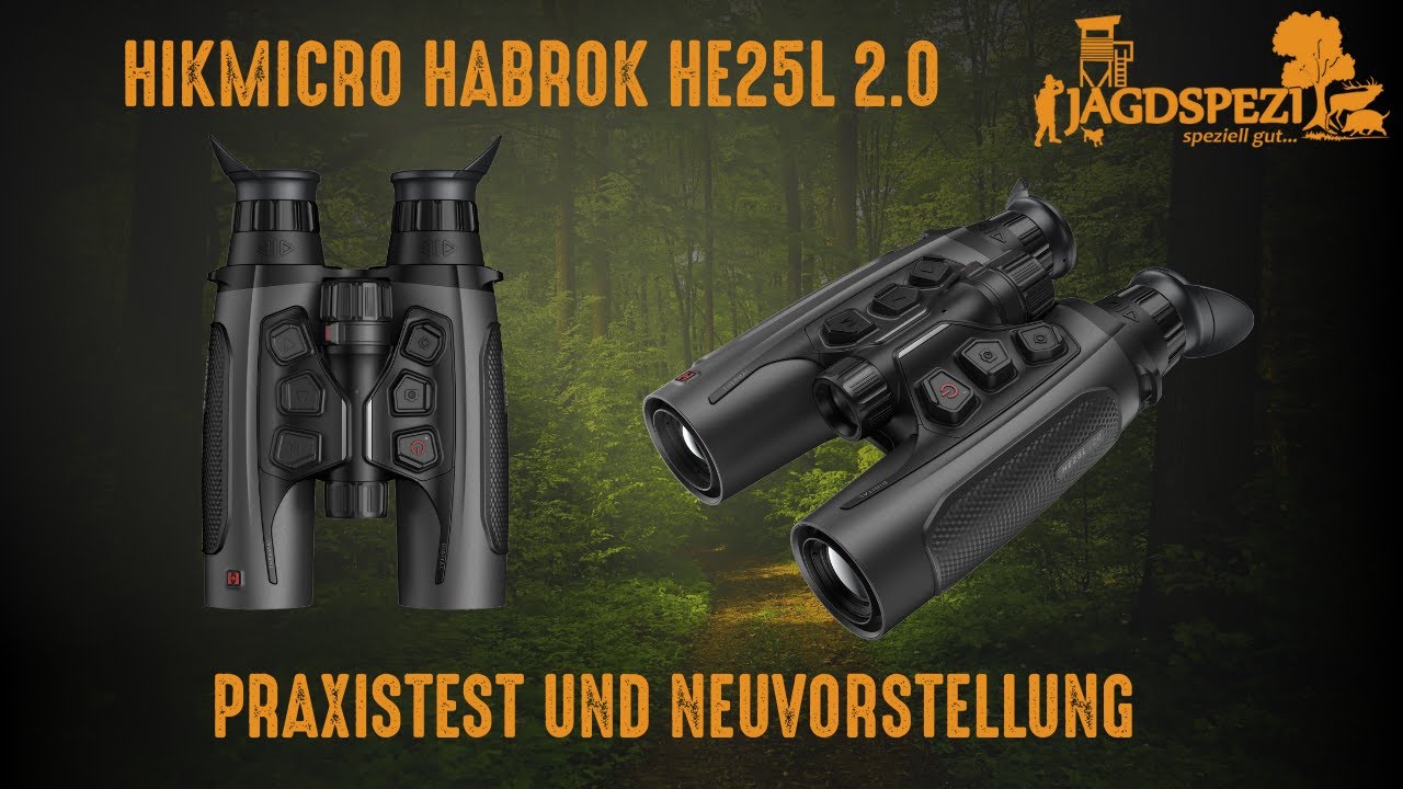 Hikmicro HABROK 4K HE25L 2.0 - Die 2te Generation der HABROK- Serie hat begonnen, unser Praxistest !