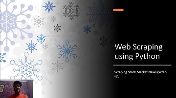 #1- Scraping LIVE Stock Market News (Wrap Up)