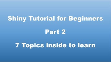 R Shiny Basic Tutorial for beginners [Complete Tutorial] - Part 1 of 2