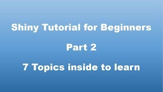 R Shiny Basic Tutorial for beginners [Complete Tutorial] - Part 1 of 2