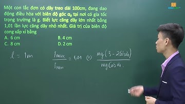 [VÍ DỤ 3] 10. VẬN TỐC - LỰC CĂNG DÂY TRONG CON LẮC ĐƠN