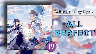 [Rotaeno] After Rain - IV (with Handcam) ALL PERFECT