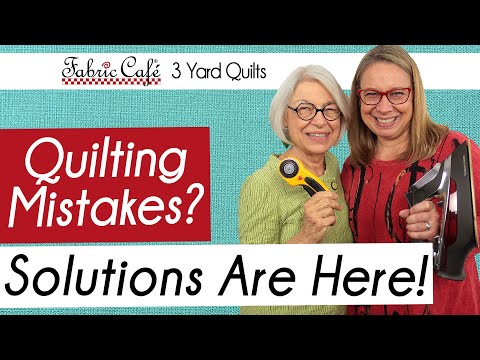 5 Common Quilting Mistakes and How to Avoid Them! - 3 Yard Quilts