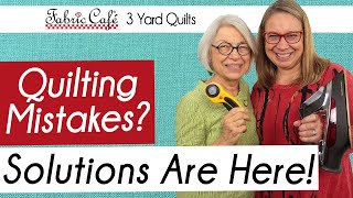 5 Common Quilting Mistakes and How to Avoid Them!  3 Yard Quilts