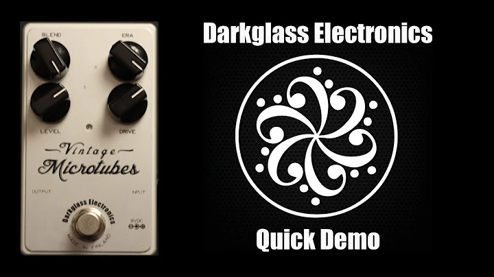 Darkglass Electronics - Vintage Microtubes - Quick Demo