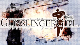 🦐 リアクション 🦐 ガンスリンガー・ガール EP. 01 02 同時視聴 GUNSLINGER GIRL【 Reaction 】