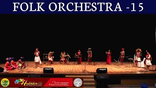 हनर Folk Orchestra By Indira Kala Sangeet Vishwavidyalaya Students National Youth Festival Pau