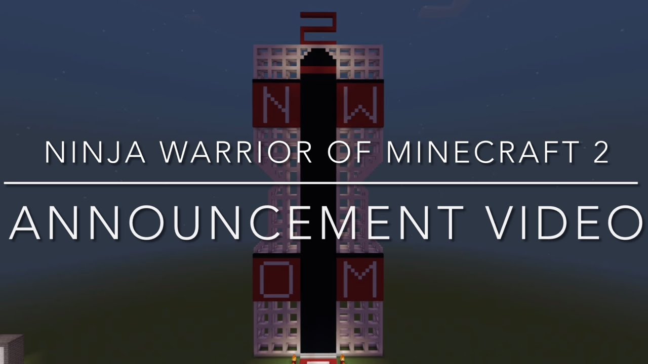 Ninja Warrior Of Minecraft 2 Announcement Video