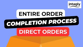 Entire Intagly Operator Order Completion Process for Direct Orders | Intagly Tutorials