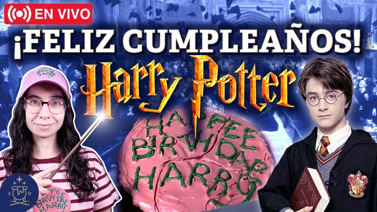 🎉 ¡Feliz cumpleaños, Harry Potter! DIRECTO ESPECIAL de celebración ⚡ ...