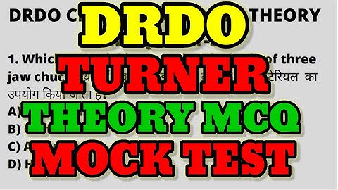 DRDO CEPTAM-10 TURNER Theory MCQ PART-2 I DRDO Technician-A MCQ for fitter, Turner, Machinist part-2