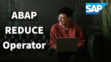 SAP ABAP REDUCE Operator Tutorial | 2020 | Advanced ABAP Series