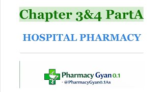 Hospital Pharmacy &Clinical pathology Chapter 3&4 Part A | D.Pharm Notes in Hindi | Pharmacy Gyan0.1